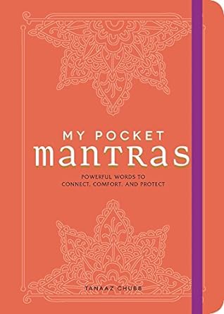 My Pocket Mantras: Powerful Words to Connect, Comfort, and Protect (My Pocket Gift Book Series) - Chakra Lounge