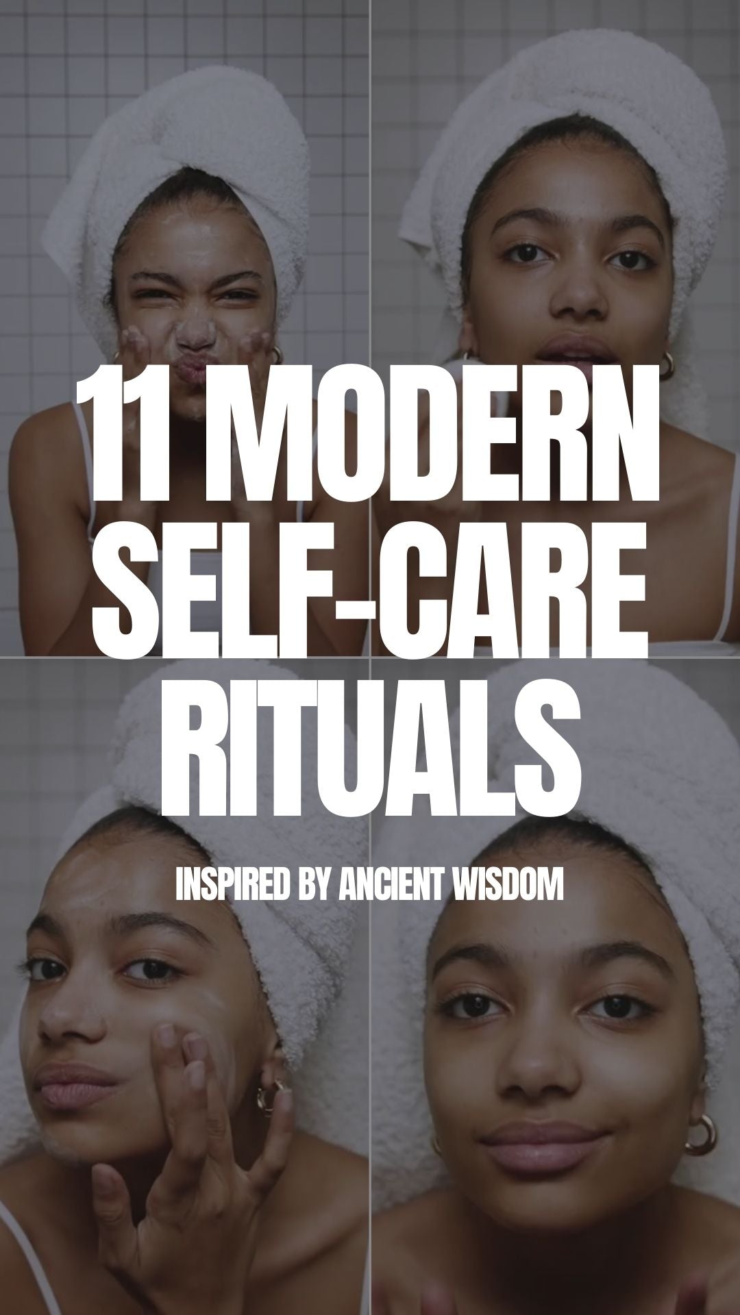 Top 11 Modern Self-Care Rituals Inspired by Ancient Wisdom