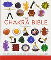 The Chakra Bible: The Definitive Guide to Working with Chakras - Chakra Lounge