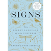 Signs: The Secret Language of the Universe - Chakra Lounge