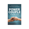 Power Couple Habits: Work Together to Gain the Clarity and Energy to Crush Your Goals