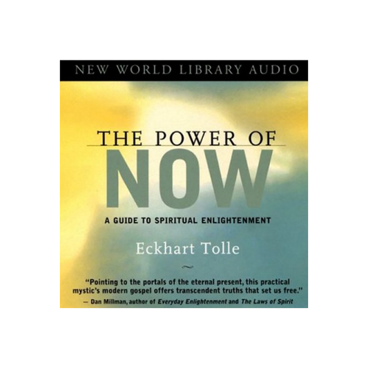 The Power of Now: A Guide to Spiritual Enlightenment